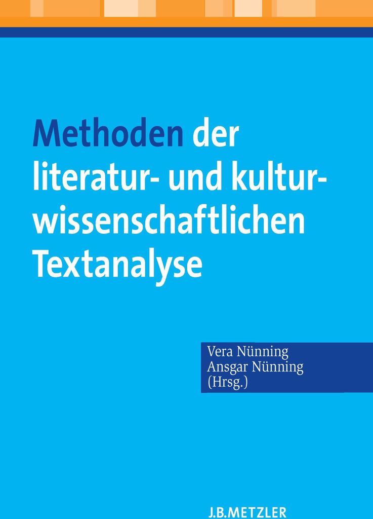 Methoden der literatur- und kulturwissenschaftlichen Textanalyse