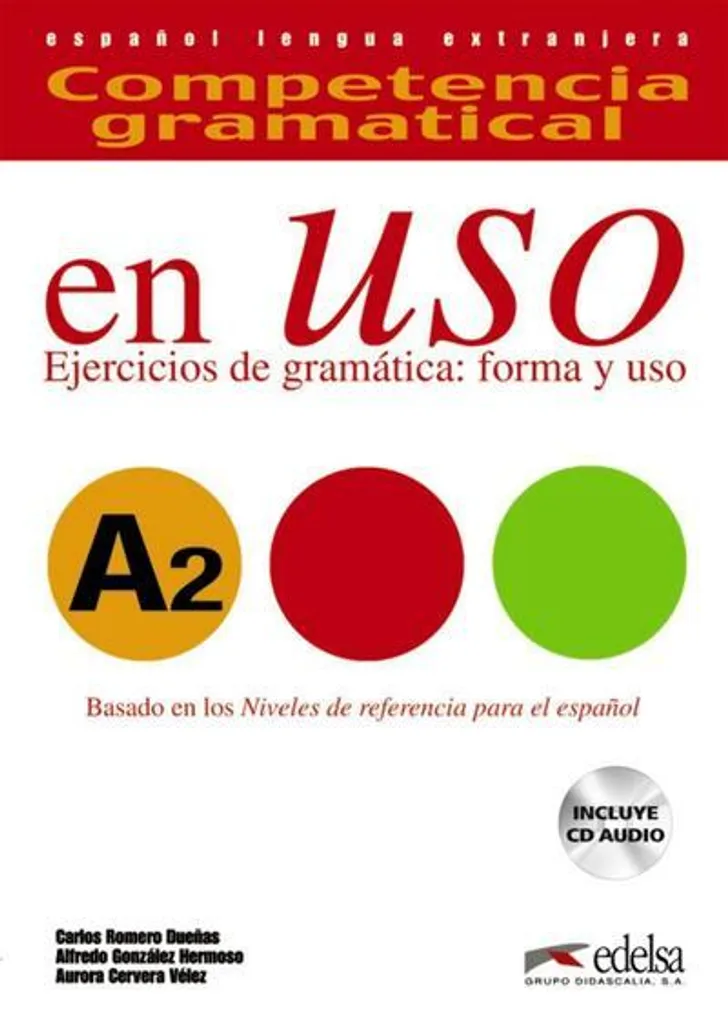 Préparation Examen Espagnol A2 Livre de Grammaire Competencia en Uso