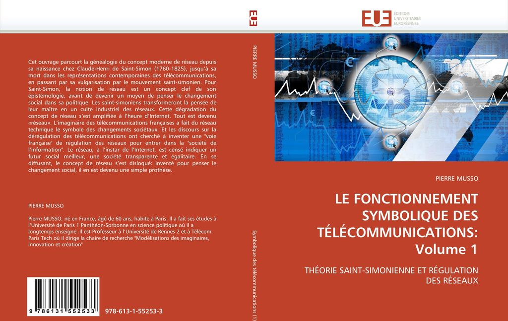 LE FONCTIONNEMENT SYMBOLIQUE DES TÉLÉCOMMUNICATIONS: Volume 1