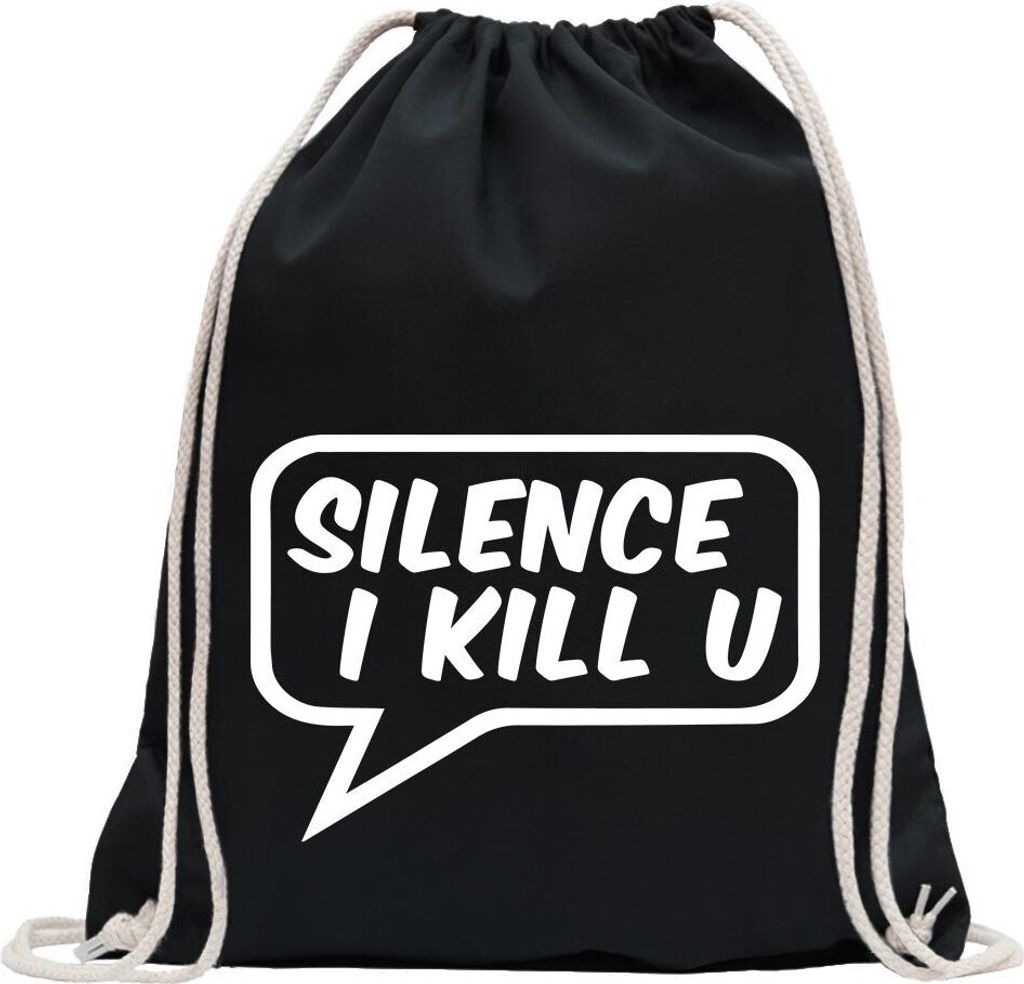 Kiwistar - Turnbeutel - schwarz - Silence I Kill you - Fun Rucksack Sport Beutel Gymsack Baumwolle mit Ziehgurt