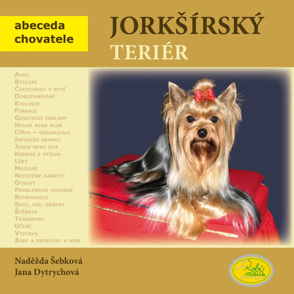 Expertise Yorkshire Terrier : Méthodes d'élevage de Naděžda Šebková - 2