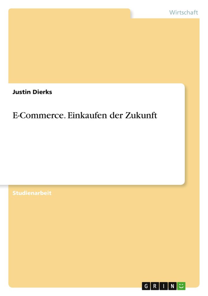 E-Commerce. Einkaufen der Zukunft