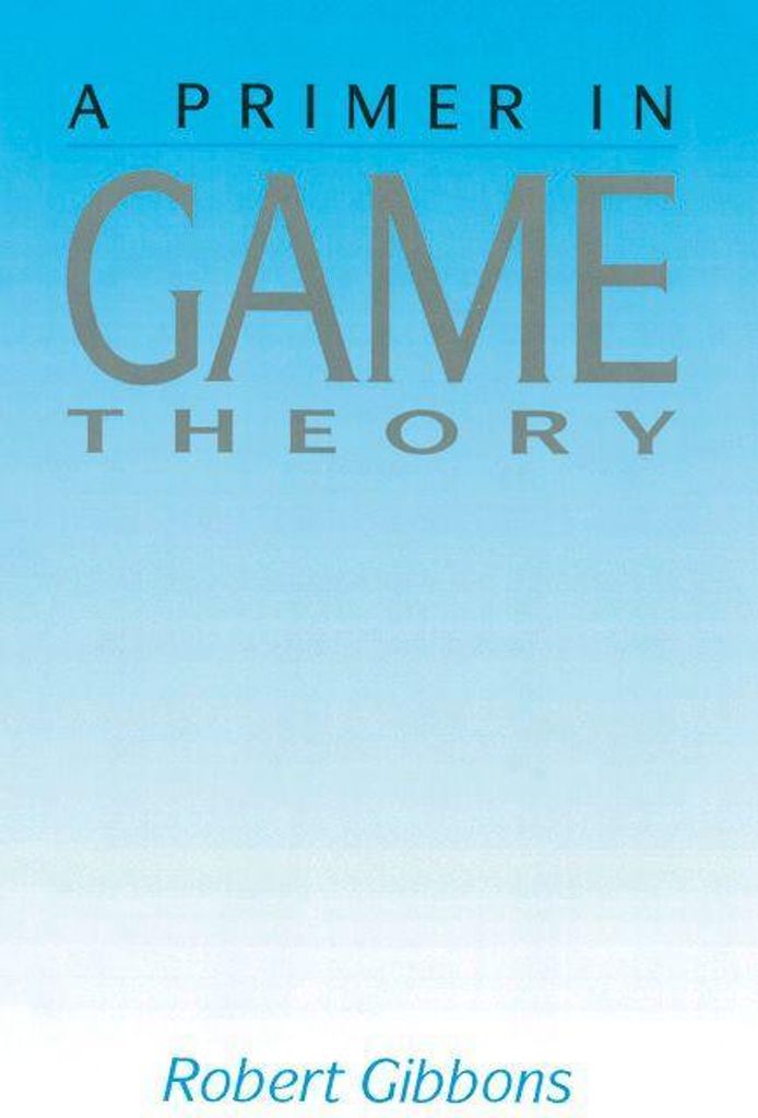 A Primer in Game Theory
