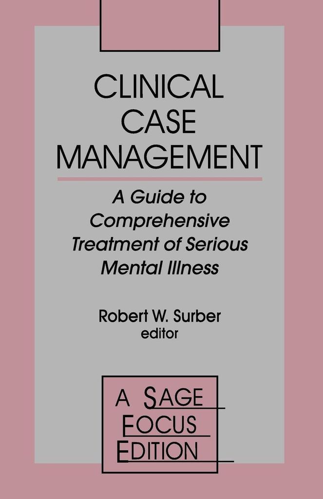 Clinical Case Management: A Guide to Comprehens, Surber, W.,,