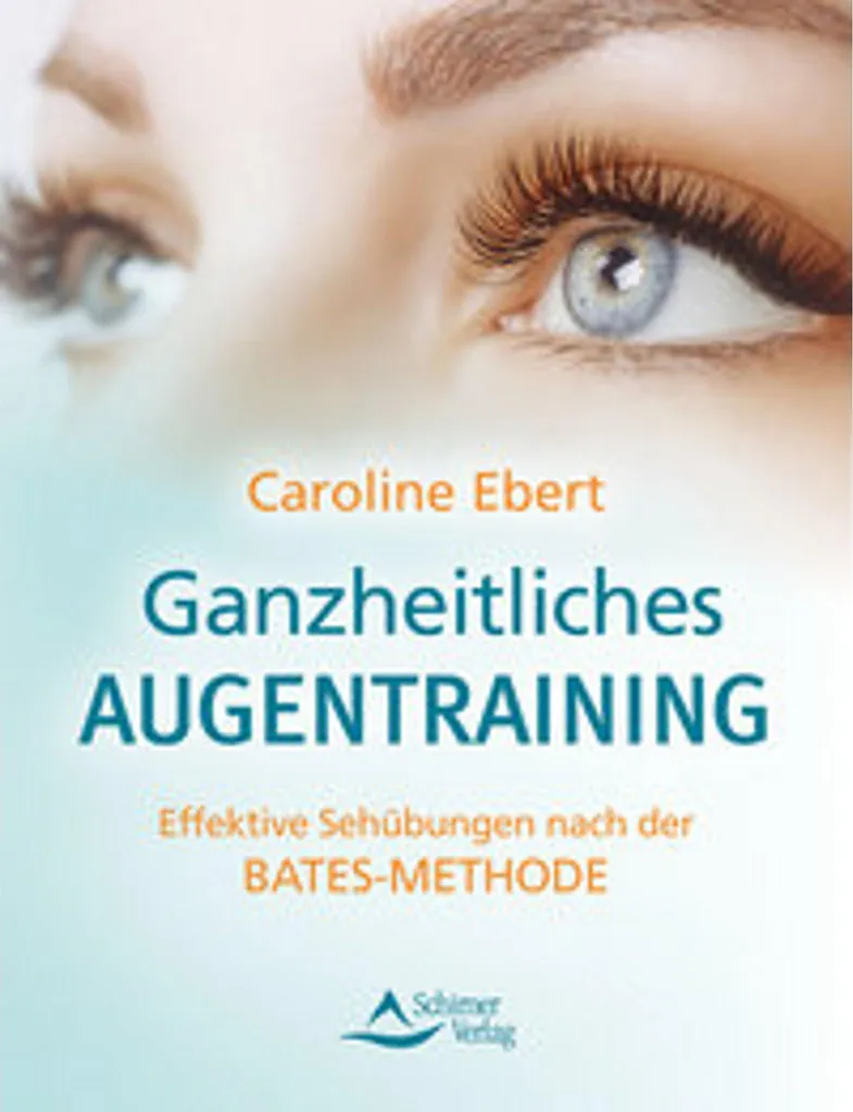 Méthode Ganzheitliches Augentraining d'entraînement oculaire naturel