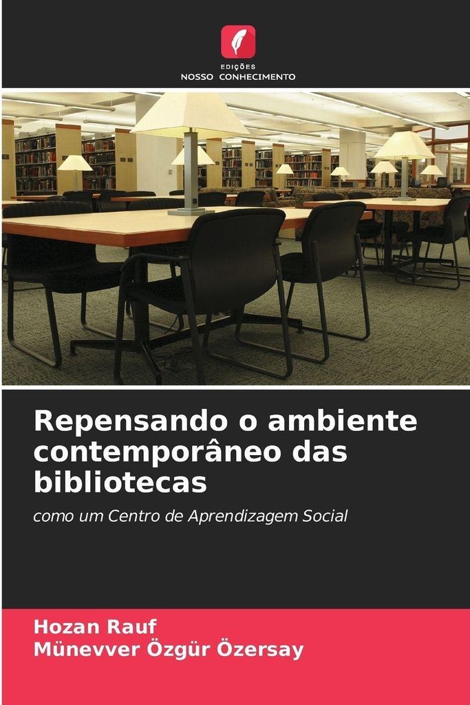 Repensando o ambiente contemporâneo das bibliotecas