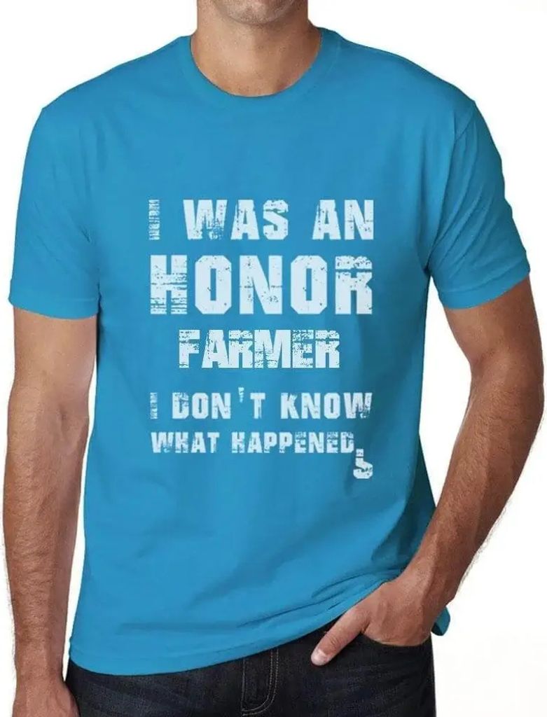 Herren Grafik T-Shirt Ich war ein ehrenwerter Bauer ich weiß nicht was passiert ist – I Was An Honor Farmer I Don't Know What Happened