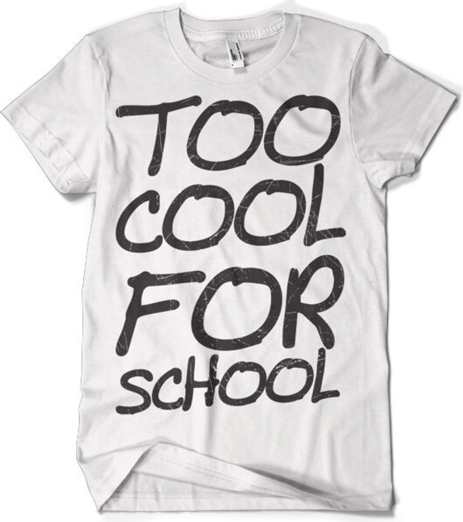 Too Cool For School T-Shirt - Large - White