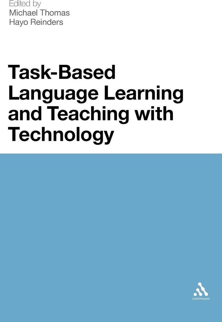 Task-Based Language Learning and Teaching with Technology