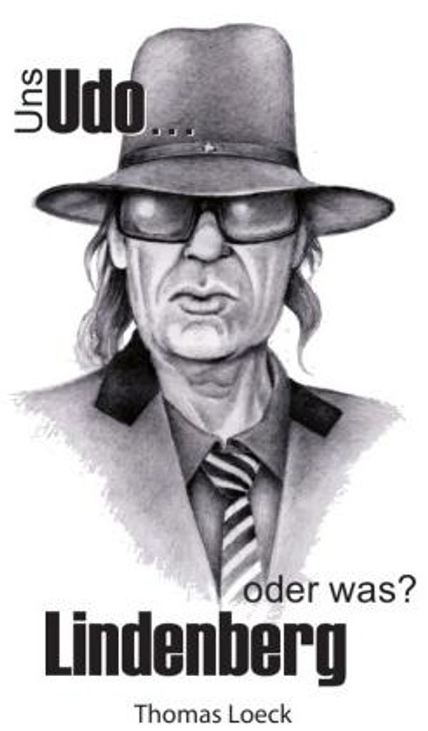 Uns Udo Lindenberg - oder was?