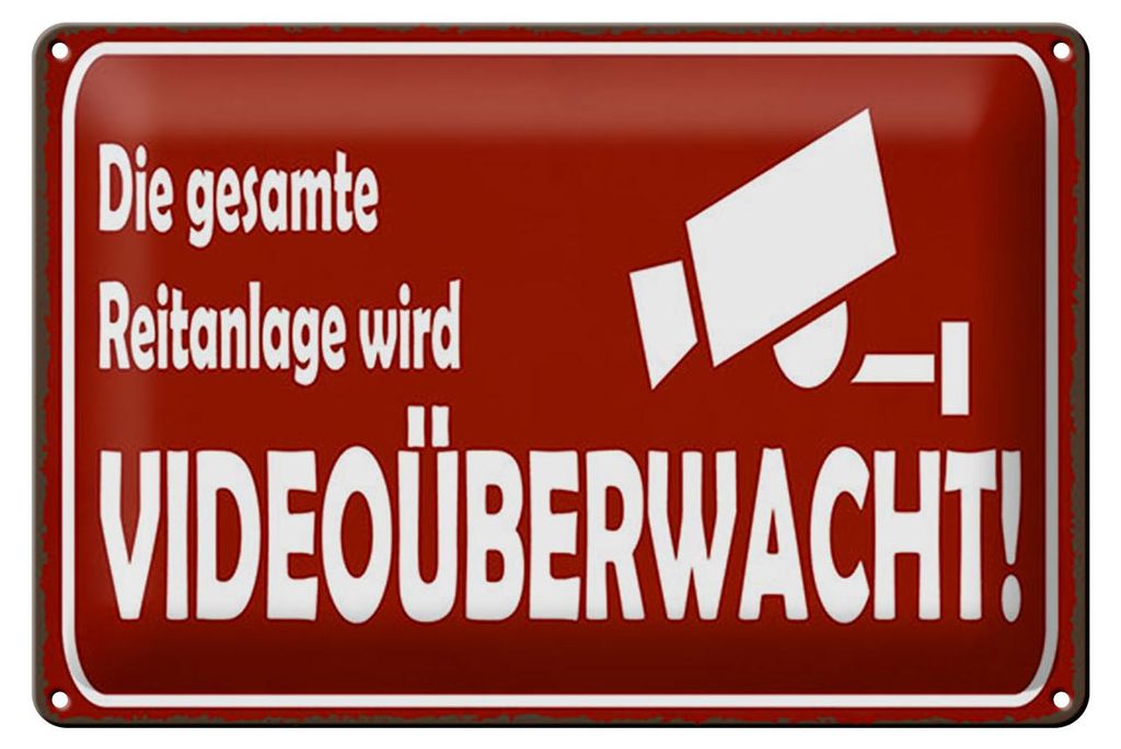 Blechschild Hinweis 12x18 cm Die gesamte Reitanlage wird videoüberwacht Schild