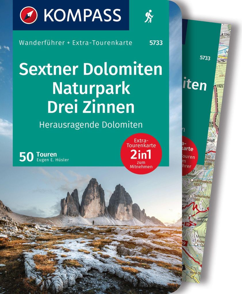 KOMPASS Wanderführer Sextner Dolomiten, Naturpark Drei Zinnen - Herausragende Dolomiten, 50 Touren mit Extra-Tourenkarte