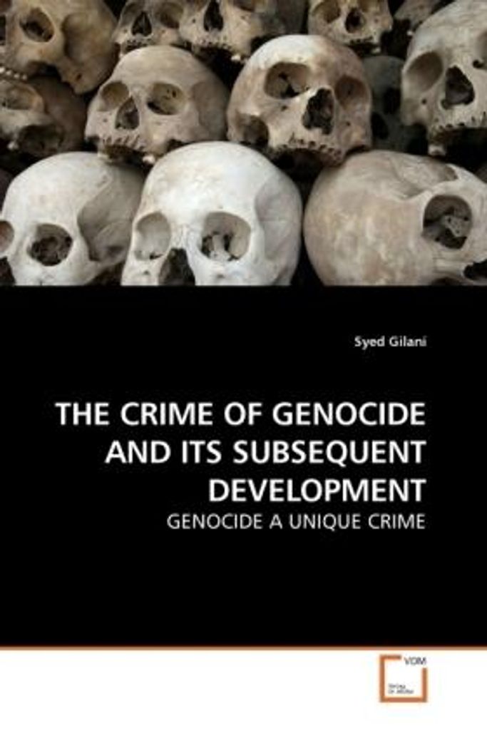 The Crime Of Genocide And Its Subsequent Development