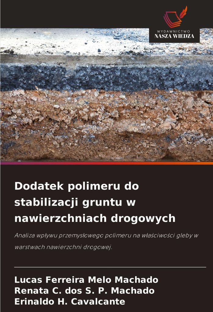 Dodatek polimeru do stabilizacji gruntu w nawierzchniach drogowych