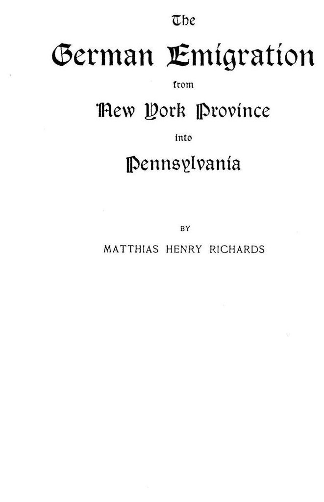 German Emigration from New York Province Into Pennsylvania