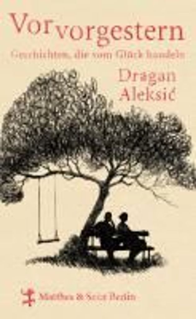 Aleksic, D: Vorvorgestern