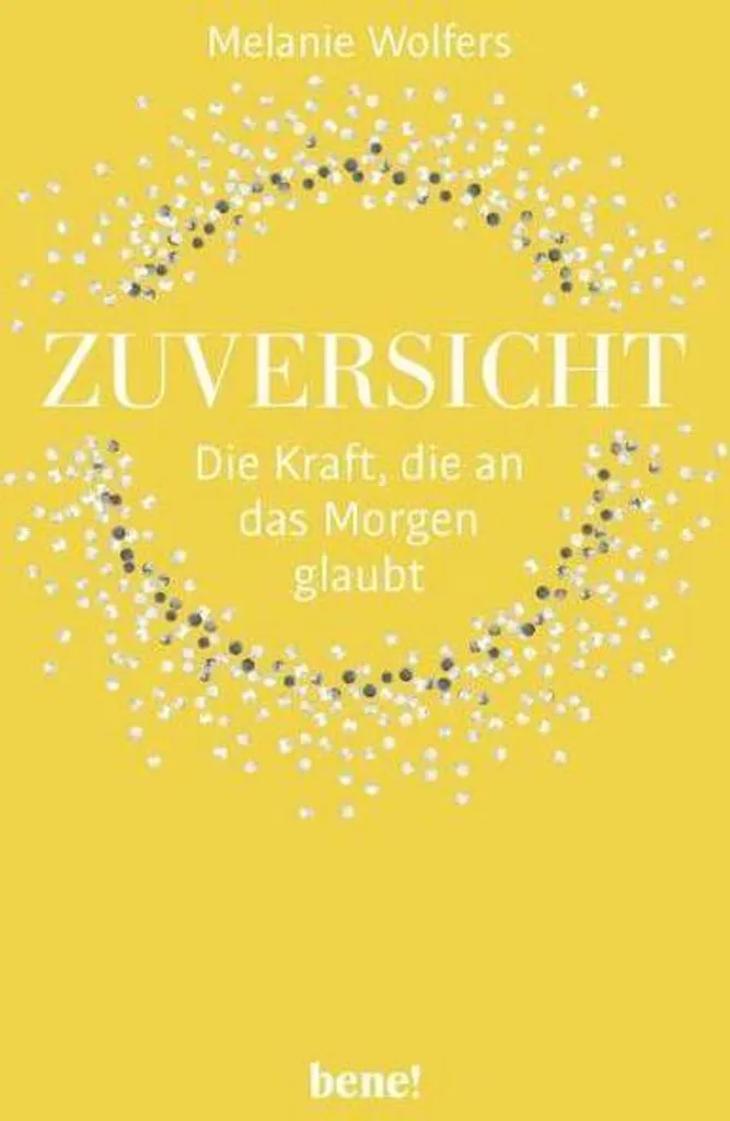 Zuversicht Livre de psychologie positive pour retrouver la confiance