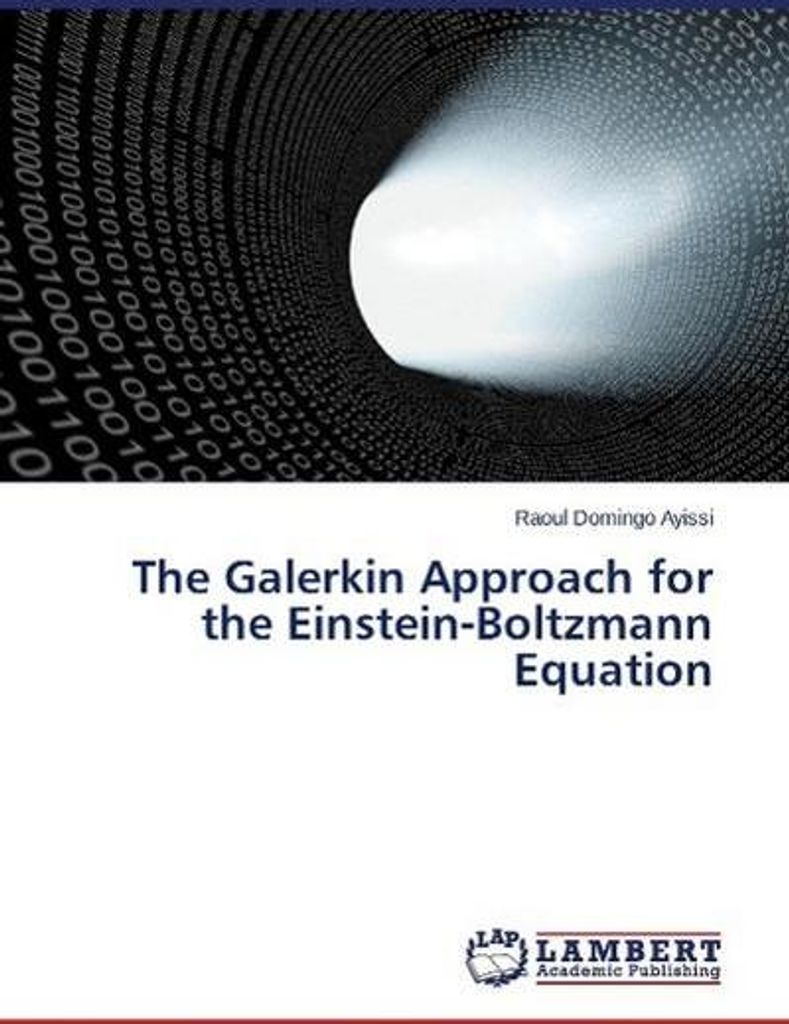 The Galerkin Approach for the Einstein-Boltzmann Equation