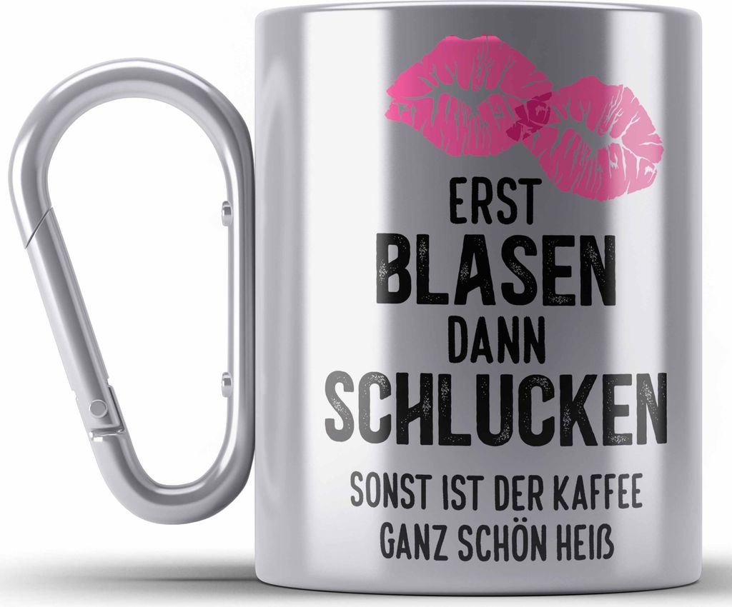 Trendation - Lustige Edelstahl Tasse Karabiner Versauter Humor 18+ Geschenk Karabiner Edelstahl Tasse Karabiner Edelstahl Erst Blasen Dann Schlucke...