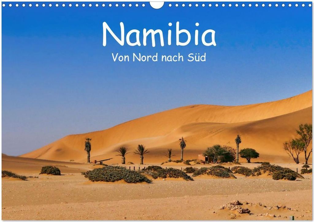 Namibia - Von Nord nach Süd (Wandkalender 2026 DIN A3 quer), CALVENDO Monatskalender