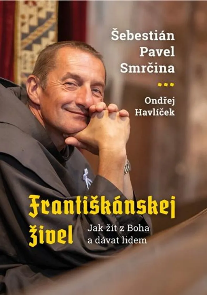 Františkánskej živel d'Ondřej Havlíček : un guide de vie franciscain