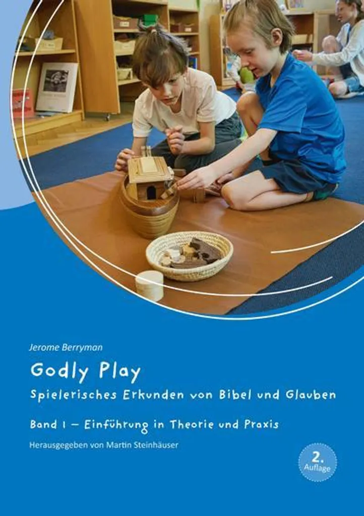 Godly Play 01 Captiver l'Attention des Enfants en Catéchèse Ludique