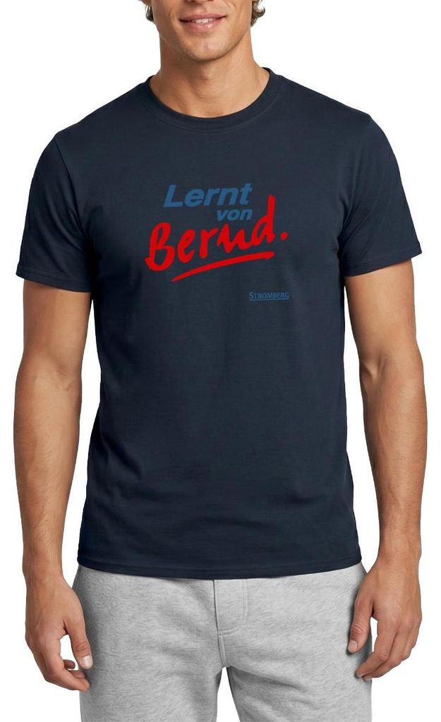 Spreadshirt Stromberg Mit Spruch Lernt von Bernd Männer T-Shirt, 4XL, Navy