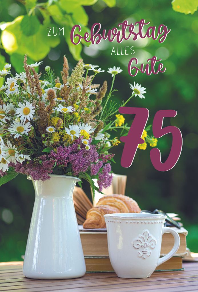 75. Geburtstag Sommer auf dem Land Alles Gute Blumen Kaffee Glückwunschkarte mit Umschlag