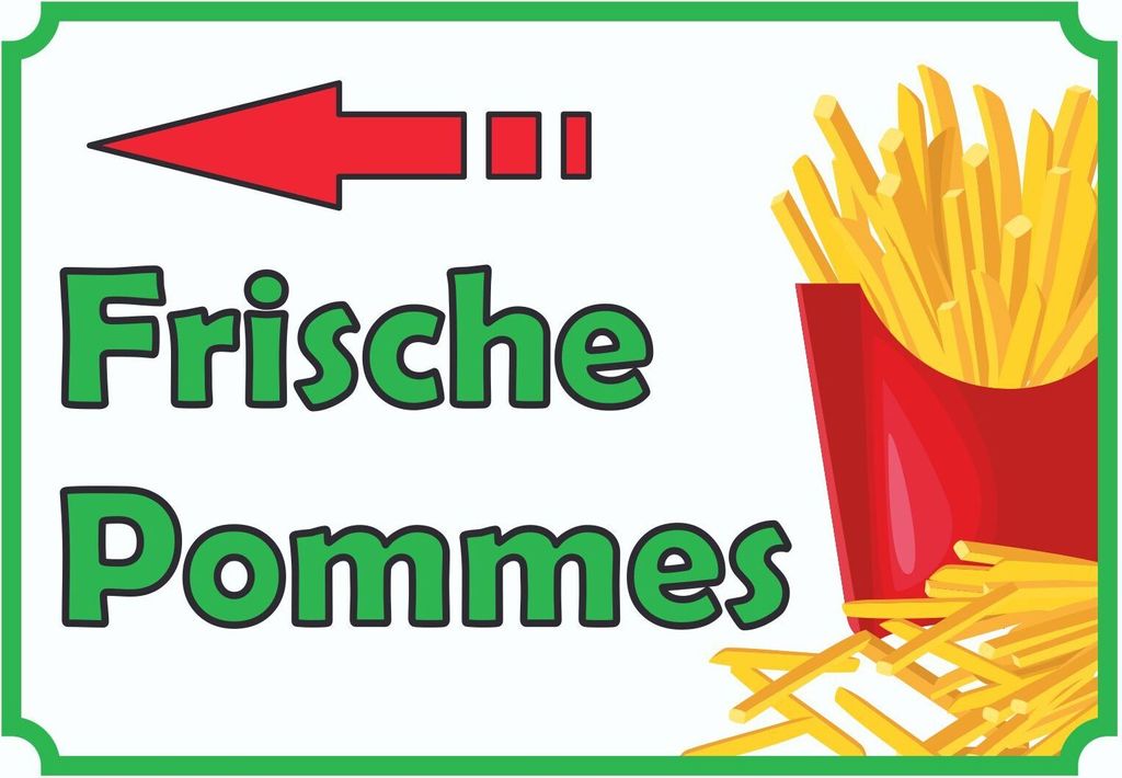 Frische Pommes Frites Schild mit Pfeil links A3 (297x420mm)