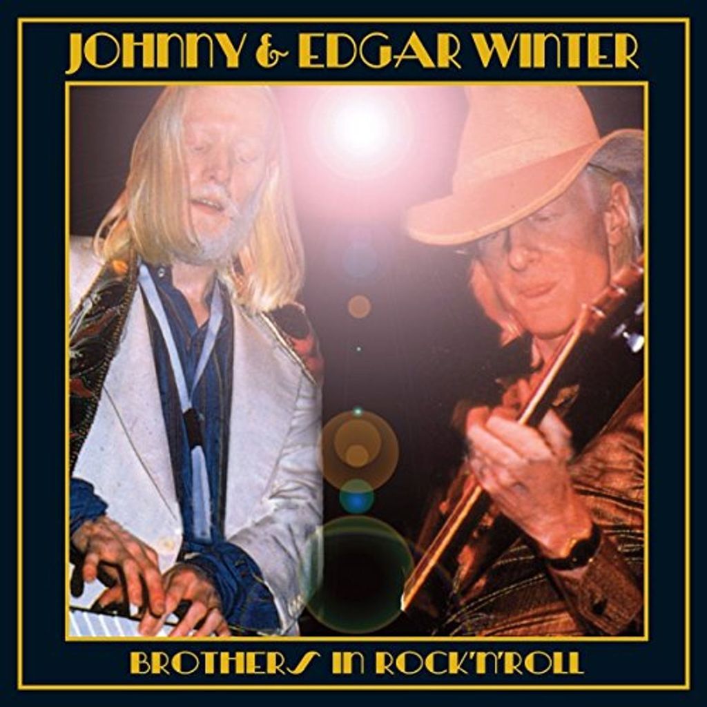 Winter,Johnny & Edgar-Brothers In Rock'n'Roll