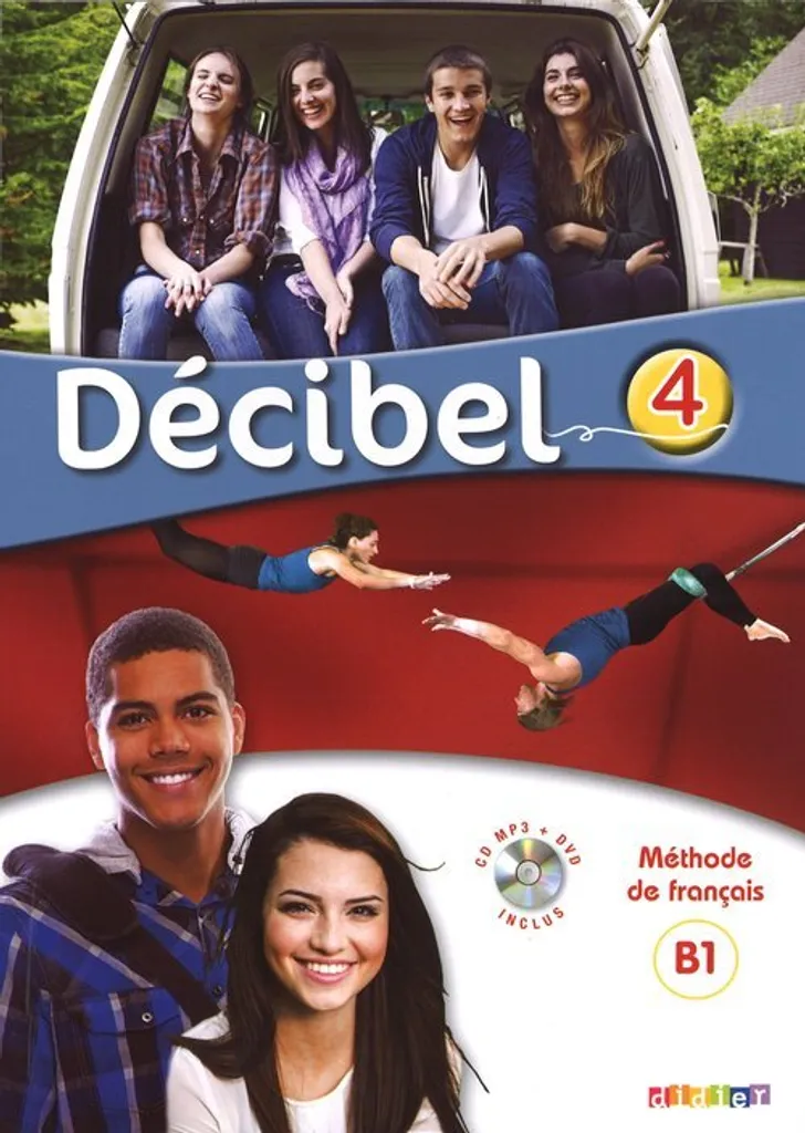 Décibel 4 - Pack Cahier d'exercices multimédia B1 avec CD et DVD FLE