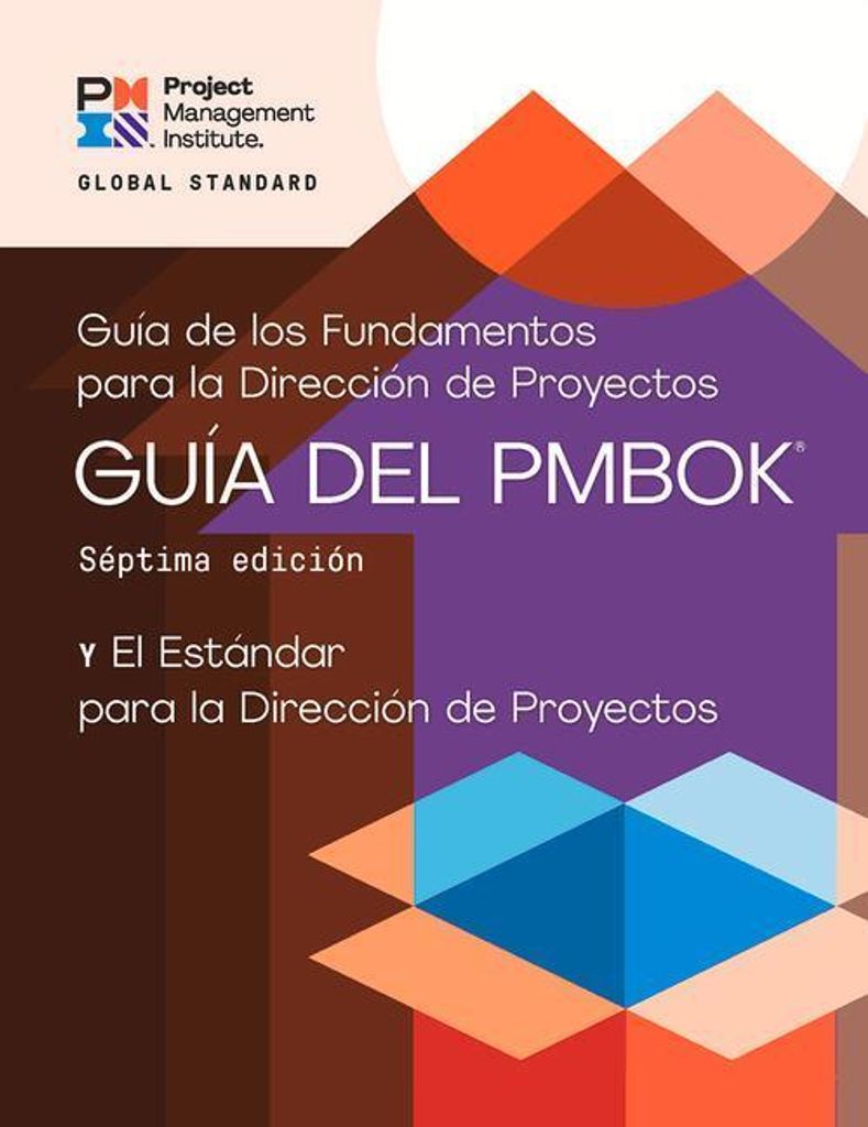 A Guide to the Project Management Body of Knowledge (Pmbok Guide) - Seventh Edition and the Standard for Project Management (Spanish)