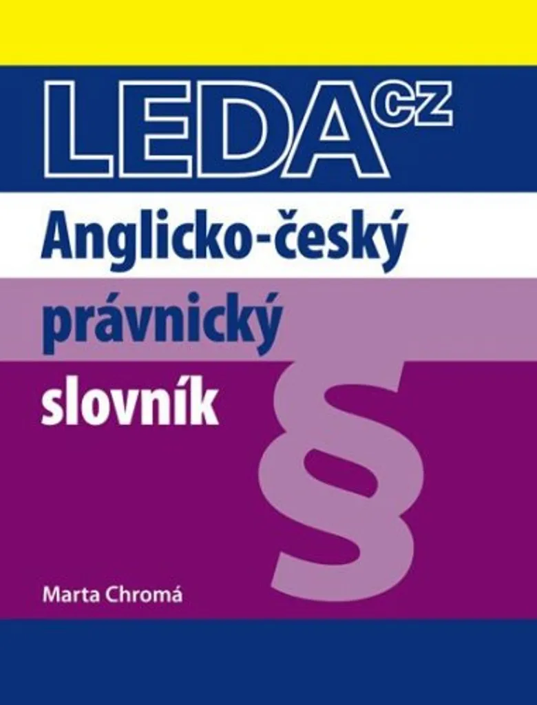 Dictionnaire Juridique Anglais-Tchèque avec Terminologie Spécialisée