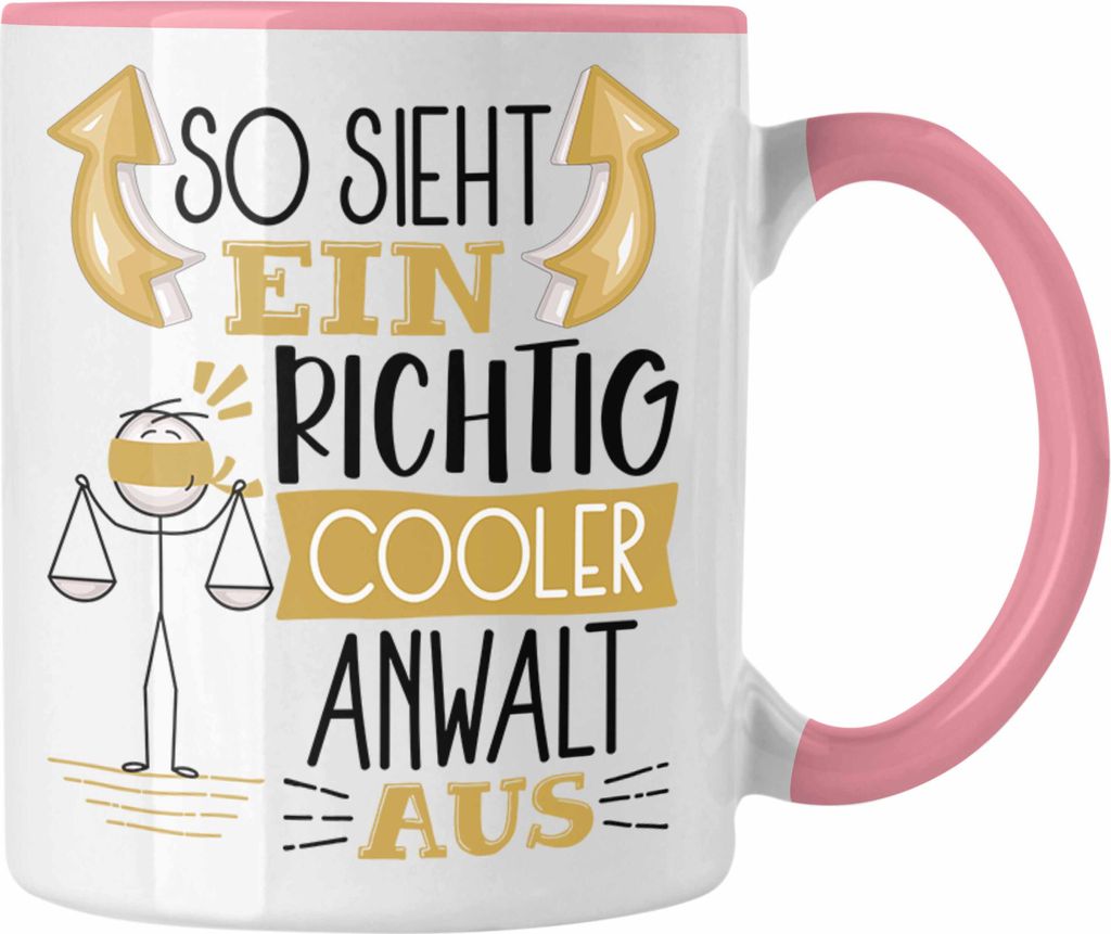 Trendation - Anwalt Tasse Geschenk So Sieht Ein RIchtig Cooler Anwalt Aus Geschenkidee Lustiger Spruch Geburtstag Becher Kaffeetasse (Rosa)