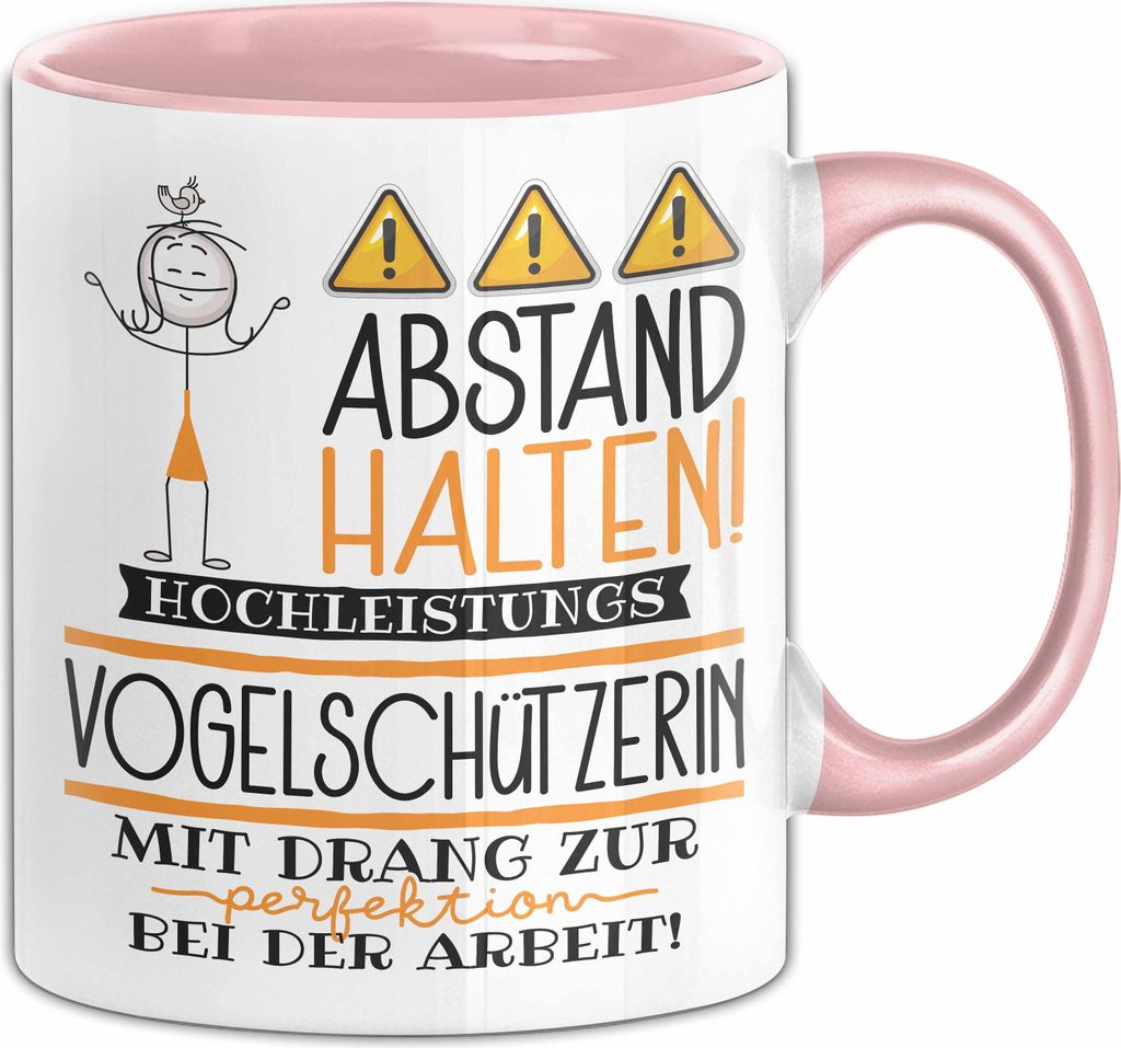 Vogelschützerin Tasse Geschenk Lustig Abstand Halten Hochleistungs-Vogelschützerin Mit Drang Zur Perfektion Bei Der Arbeit (Rosa)