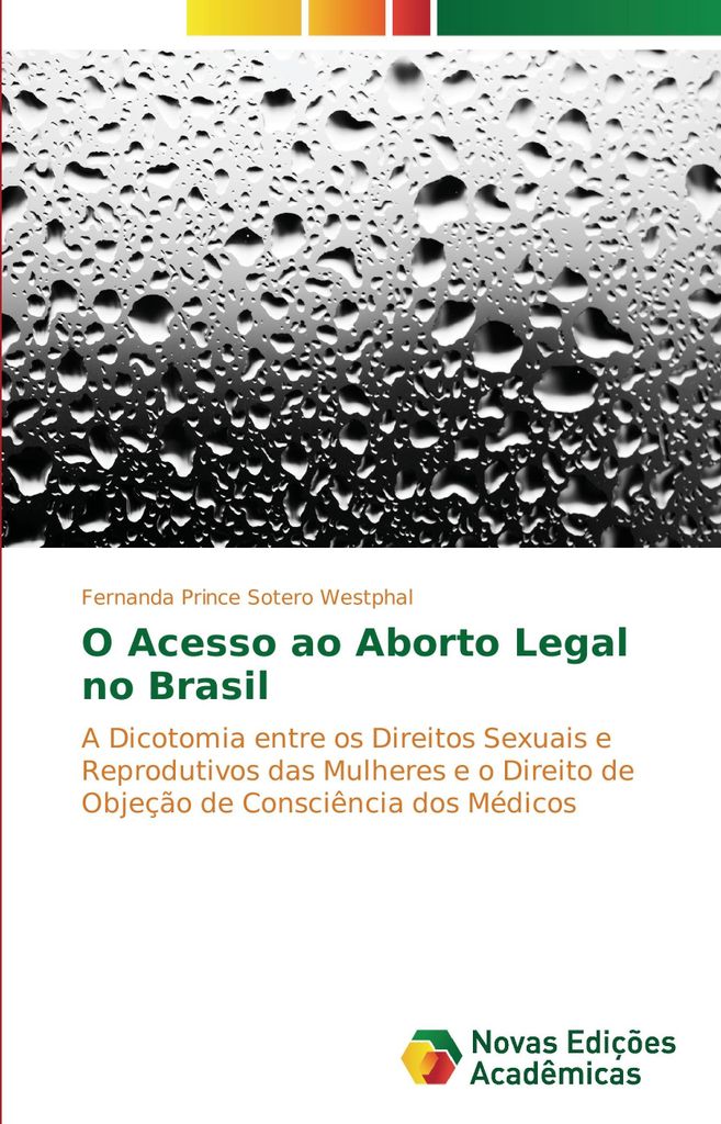 O Acesso ao Aborto Legal no Brasil