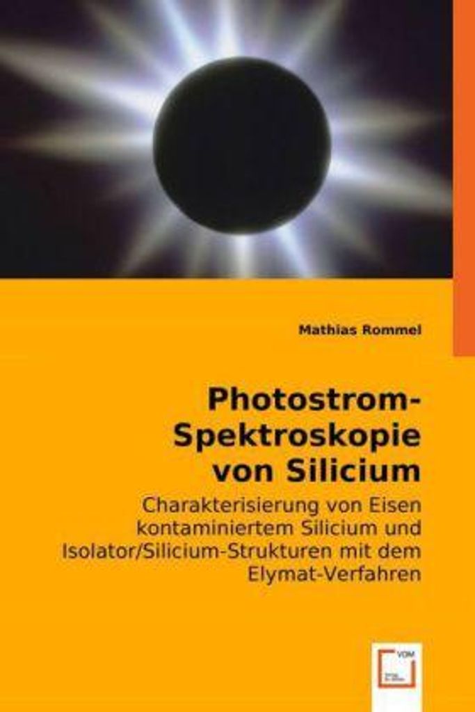 Rommel, M: Photostrom-Spektroskopie von Silicium