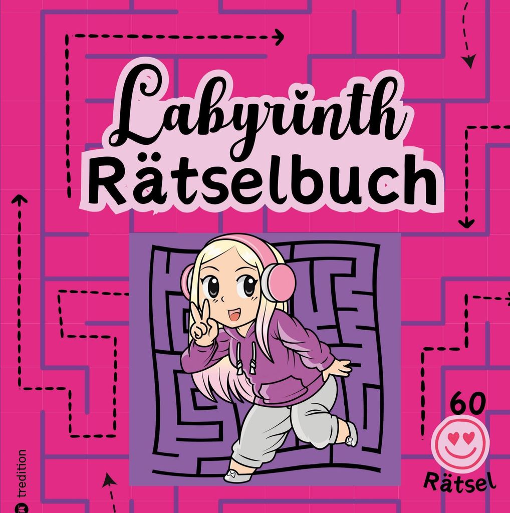 Rätselbuch für Mädchen Labyrinthe Cooles Mitmachbuch für clevere Mädels Tweens Kinder Rätselbuch Entspannung Anti-Stress Gehirntraining Gesch...