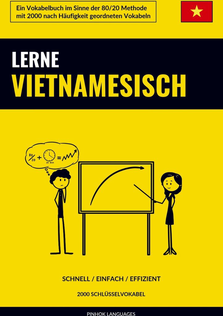 Lerne Vietnamesisch - Schnell / Einfach / Effizient