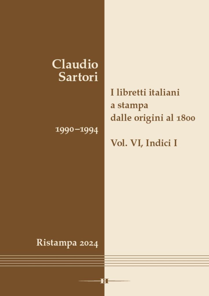Italienische gedruckte Libretti von den Anfängen bis 1800. Analytischer Katalog mit 16 Registern