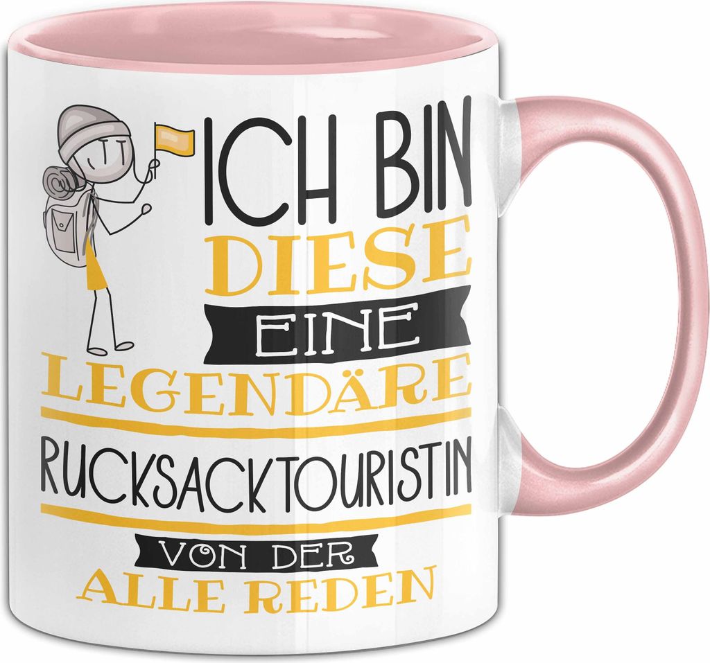 Rucksacktouristin Tasse Geschenk Ich Bin Diese Eine Legendäre Rucksacktouristin Von Der Alle Reden Geschenkidee Geburtstag Weihnachten (Rosa)