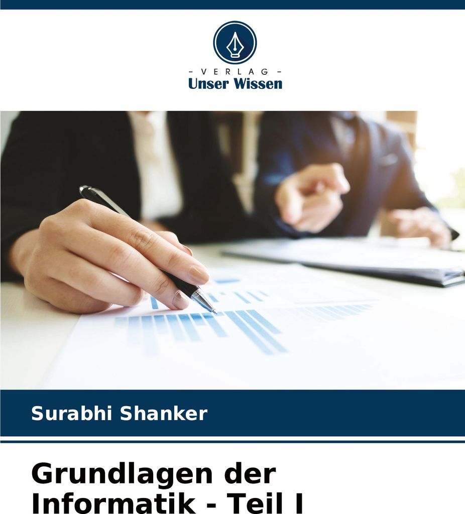 Grundlagen der Informatik - Teil I