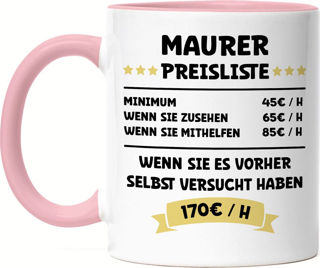 Maurer Preisliste Tasse Rosa Beton Werkzeug Bauhandwerk Bau Baustelle Rohbau Wände Job Beruf Arbeit