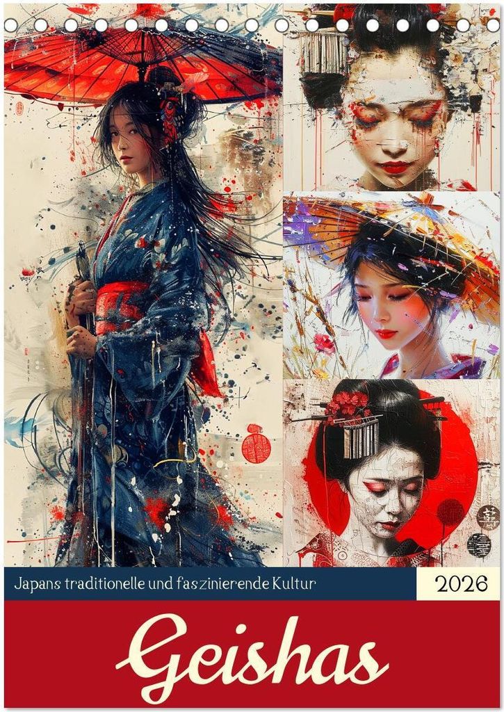 Geishas. Japans traditionelle und faszinierende Kultur (Tischkalender 2026 DIN A5 hoch), CALVENDO Monatskalender