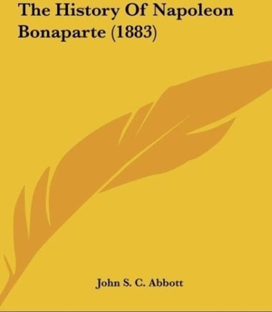 The History Of Napoleon Bonaparte (1883)