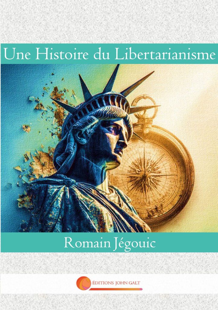 Eine Geschichte des Libertarianismus