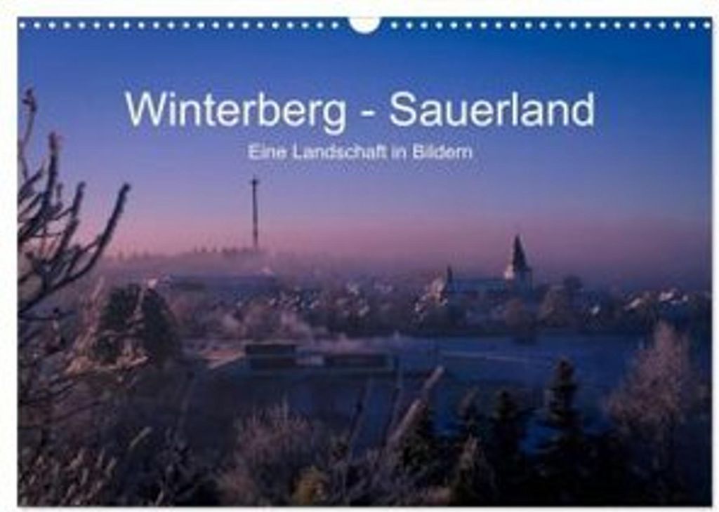 Winterberg - Sauerland - Eine Landschaft in Bildern (Wandkalender 2026 DIN A3 quer), CALVENDO Monatskalender