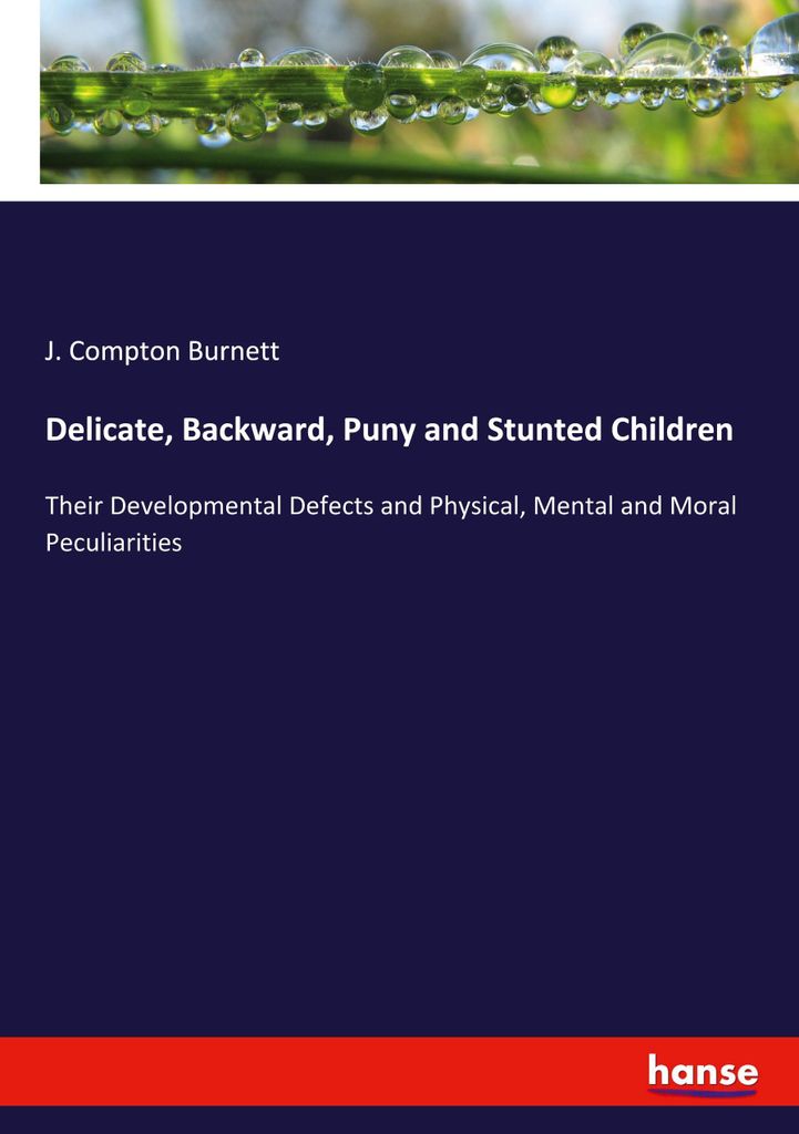 Delicate, Backward, Puny and Stunted Children