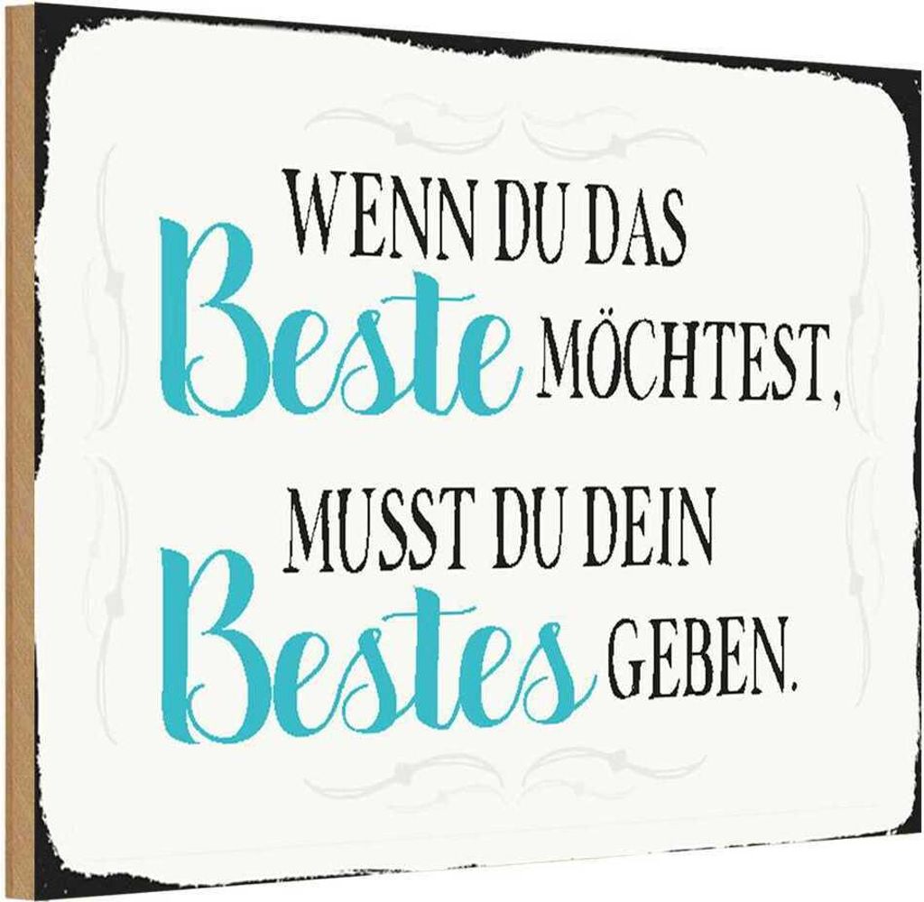 vianmo Holzschild 20x30 cm wenn du das beste möchtest musst Spruch Zitat
