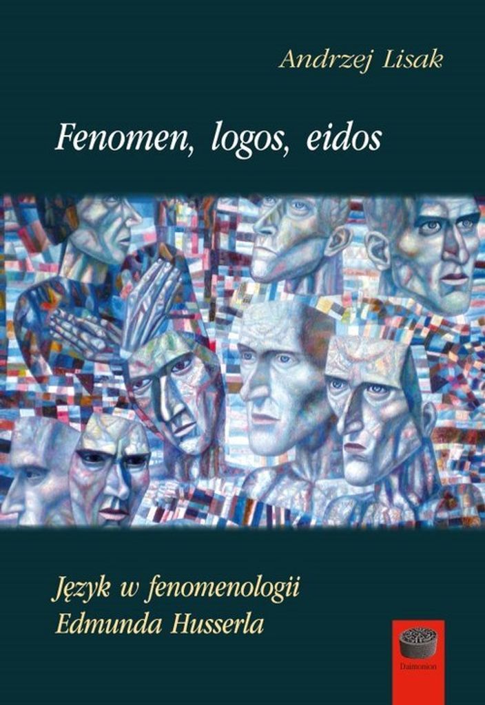 Fenomen logos eidos - Andrzej Lisak (Literatur und Philosophie auf Polnisch)
